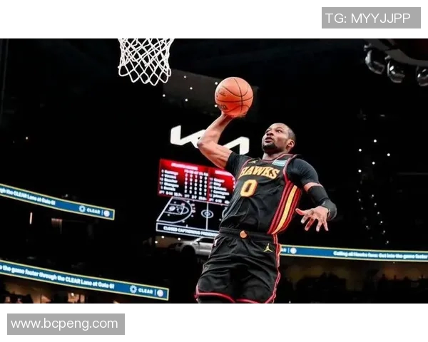 老鹰新秀表现抢眼，近期成为球队最大亮点